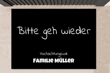 Lustige Fußmatte - Bitte geh wieder